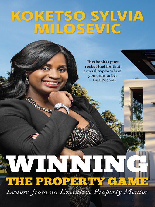 Title details for Winning the Property Game by Koketso Sylvia Milosevic - Wait list